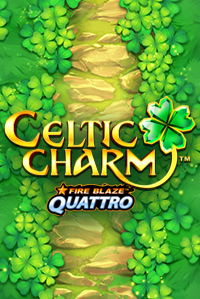 Fire Blaze Quattro: Celtic Charm